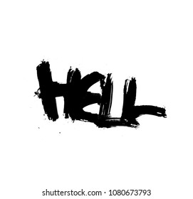 Hand-drawn emotional messy calligraphy word. HELL