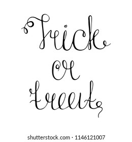 Hand-drawn fantasy lettering for Halloween party. Trick or treat.