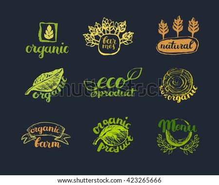 Hand-Drawn farm fresh logo set. Label collection of organic eco company, vegetarianets, bio labels. For vegetarian restaurant, vegan cafe menu, restaurant menu, organic shops, markets. Inc lettering