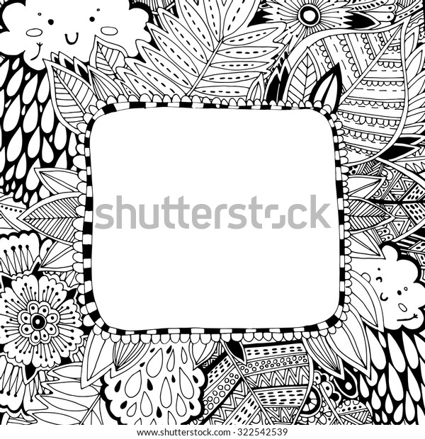 Hand-drawn floral frame - coloring. Coloring\
children, adults, the frame for an inscription. The original design\
of the cover, notepad, cover\
page