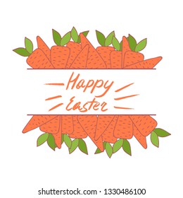 Handdrawn frame with Easter carrot decoration. Hand lettering greeting phrase Happy Easter. Square frame for greetings, seasonal sales, posters, advertisement.