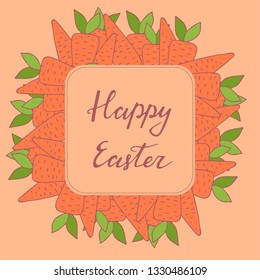 Handdrawn frame with Easter carrot decoration. Hand lettering greeting phrase Happy Easter. Square frame for greetings, seasonal sales, posters, advertisement.