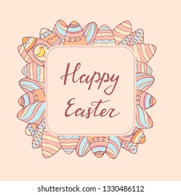 Handdrawn frame with Easter egg decoration. Hand lettering greeting phrase Happy Easter. Square frame for greetings, seasonal sales, posters, advertisement.
