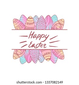 Handdrawn frame with Easter egg decoration. Hand lettering greeting phrase Happy Easter. Square frame for greetings, seasonal sales, posters, advertisement.
