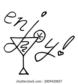 Hand-drawn glass with cocktail and lemon, caption "Enjoy!"