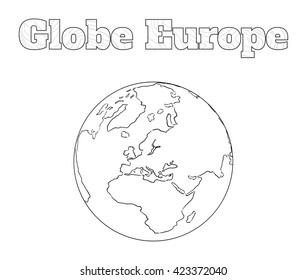 Hand-drawn globe of the world with view over the Europe isolated on white