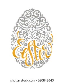 Handdrawn graceful silver texture Easter egg with gold handwriting inscribed caption Easter. Holiday ornate design element for greeting card, banner, poster, invitation, postcard. Vector illustration.