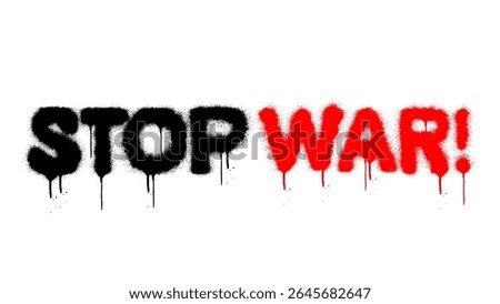 Hand-drawn graffiti “Stop War” with black and red spray paint, drip effect, and transparent background. Urban protest design for peace and anti-war messages.