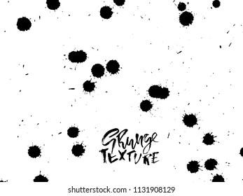 Handdrawn grunge texture. Abstract ink drops background. Black and white grunge illustration. Vector watercolor artwork pattern.