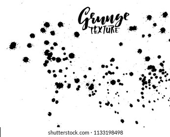 Handdrawn grunge texture. Abstract ink drops background. Black and white grunge illustration. Vector watercolor artwork pattern.