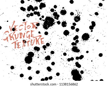 Handdrawn grunge texture. Abstract ink drops background. Black and white grunge illustration. Vector watercolor artwork pattern.