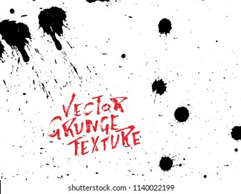 Handdrawn grunge texture. Abstract ink drops background. Black and white grunge illustration. Vector watercolor artwork pattern.