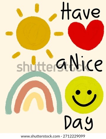 Hand-Drawn 'Have a Nice Day' with Happy Symbols