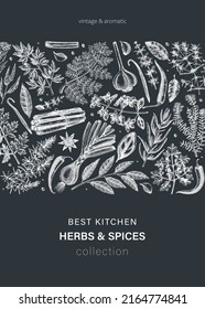 Hand-drawn herbs and spices vector card on chalkboard. Sketched food illustration. Aromatic plant drawings. Kitchen herbs and spice frame template in sketched style for invitation, menu, banners