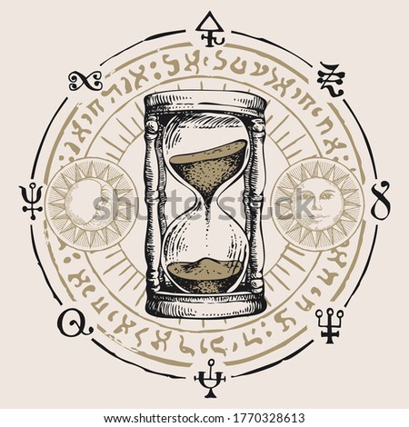 Hand-drawn hourglass with running sand inside in retro style. Vector banner with a sand clock, esoteric and magic symbols written in a circle. Glass timer. Time and caducity of life concept.