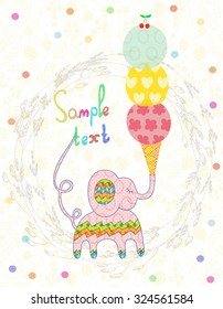 Hand-drawn illustration with cute elephant, ice-cream and cherry in bright colors and place for text. Decoration for birthday party. Party kids invitation. Funny vector background.