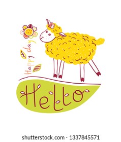 Hand-drawn illustration with flower, cute lamb and lettering. Cartoon character for kids. Happy day. Hello card. Vector design for flyer, greeting card, t-shirts and posters
