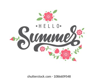 Hand-drawn inscription Hello Summer with flowers background. For invitation, poster or Sale banner, greeting card. Summer quotes. Vector illustration.