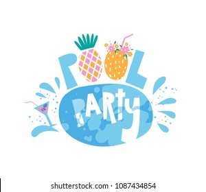 Hand-drawn inscription Pool party with pineapples and  cocktail. For invitation to a beach party, poster or banner. Vector illustration.