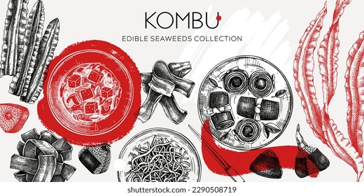 Hand-drawn Kombu banner design. Edible seaweed drawings in collage style. Sea vegetable illustrations. Healthy food vector background. Japanese cuisine trendy restaurant menu design.