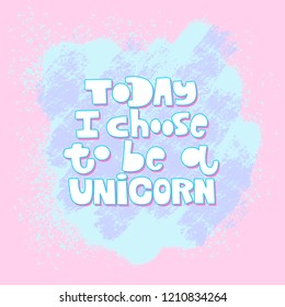 Handdrawn lettering about unicorns