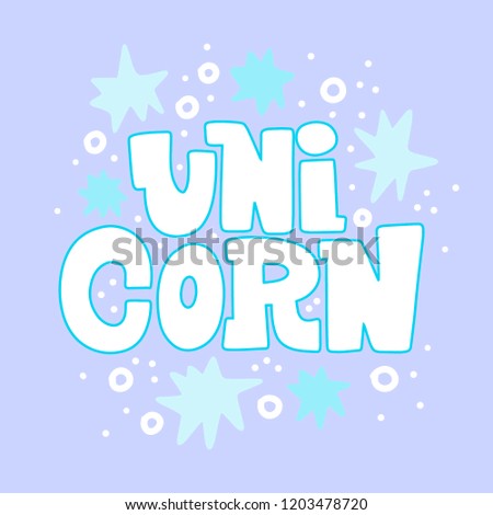 Handdrawn lettering about unicorns