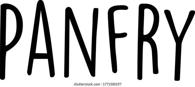 Hand-drawn lettering, food theme. Vector illustration, paint with brush. Isolated phrase on white background.