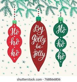 Hand-drawn lettering inscription By golly be jolly, ho-ho-ho inside the cartoon style colorful christmas icicle toys on doodle fir tree branch and falling snowflakes background. EPS 10 vector