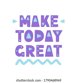Hand-drawn lettering with an inspirational phrase 