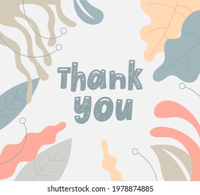 Handdrawn lettering  massage Thank You with leaf on background.  Handwritten phrase expression for banner, greeting card, credit line, token gift print, sticker, poster