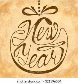 Hand-drawn lettering New Year on vintage background. Happy New Year retro card design. Perfect as invitation or announcement, greeting card. Vector 10 EPS