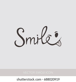 Hand-drawn Lettering Of A Phrase Smile. T-shirt Hand Lettered Calligraphy. Emoji Font Design, Graphic, Background. Vector Illustration.