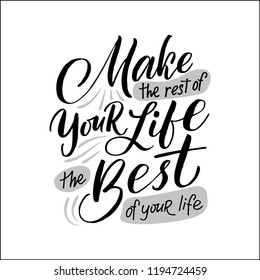 Handdrawn lettering of a phrase. Unique typography poster or apparel design. Vector art isolated on background. Inspirational quote. 