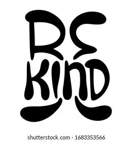 Hand-drawn lettering quote. Be kind.