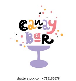 Hand-drawn Lettering text Candy bar with sweets, cake and waffle cone. Vector flat logo for candy shop and sweet store. Good for children print template. Candy bar logo. Lollipop sign