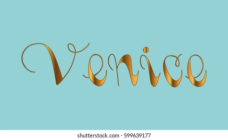 Hand-drawn lettering with Venetian text. Vector illustration background.