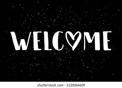 Handdrawn lettering - Welcome. For logotype, badge, card, banner, print. Vector illustration on black background.