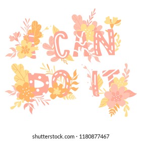 Hand-drawn letters, phrase i can do it, flowers and plants, feminism, colorful illustration
