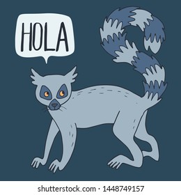 Hand-drawn Madagascar lemur with hand lettering - Hola (Hello in spanish) 