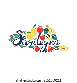 Handdrawn map of Sardegna - Sardinia with colourful flowers and vegetables. Italian Sardinia island. Visit Italy concept. Poster design or postcard illustration. Business travel card.