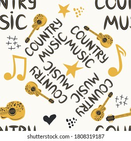hand-drawn musical seamless pattern with the inscription country music and country guitar, stars, notes, symbols, objects and elements