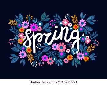 Hand-drawn poster in neon colures and dark background. Word SPRING surrounded by multi colored flowers pattern.