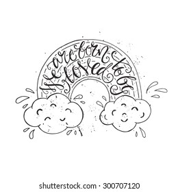 Handdrawn quote on rainbow - We Are Born To Be Loved. Gay and lesbian community design element. Vector lettering for t-shirts, wedding invitations, posters.