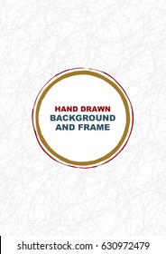 Hand-drawn round  frame and pen strokes background