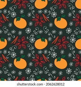 Hand-drawn seamless pattern with tangerines, cinnamon, anise and snowflakes on a green background. Colorful vector illustration for wrapping paper, covers and fabrics. 