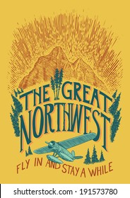A hand-drawn sign about the Northwest featuring a woodcut-style illustration of a mountain and a seaplane. Objects are separated for easy editing.