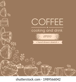 Hand-drawn sketch coffee cooking and drinks, vector illustration.