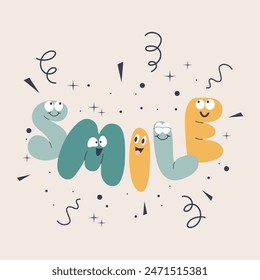 Handdrawn smiling bubble letters making word Smile. Vector mascot childish design.