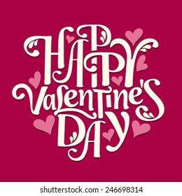 Hand-drawn style vintage typographic design for Valentine's Day.