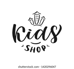 Hand-drawn template vector logo "Kids shop" for shop, store, market with children dress. Lettering and calligraphy for poster, postcard, banner, window. Print on cup, bag, shirt, package, balloon

